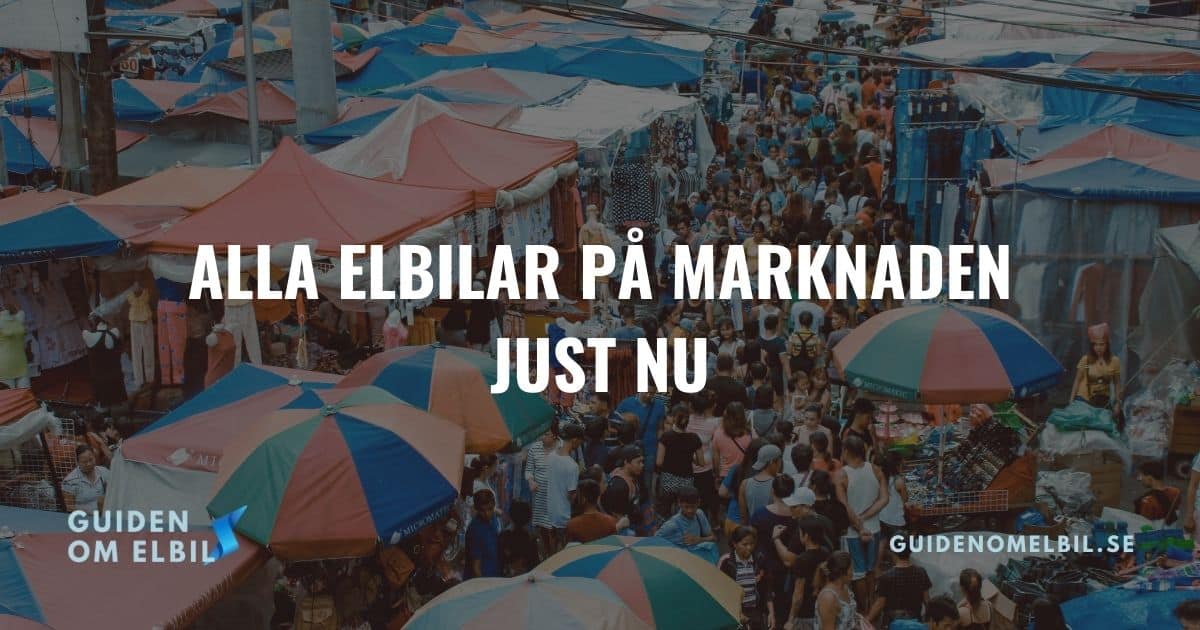 Alla elbilar på marknaden just nu (januari 2022) – bild 1 av 1