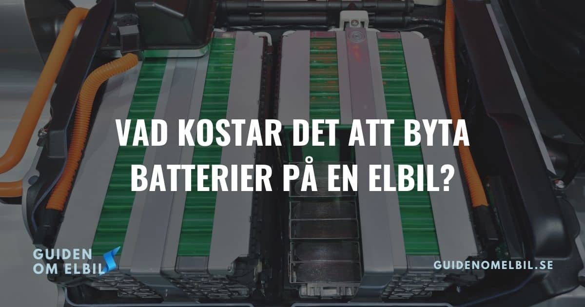 Vad kostar det att byta batterier på en elbil? 3 exempel… – bild 1 av 1