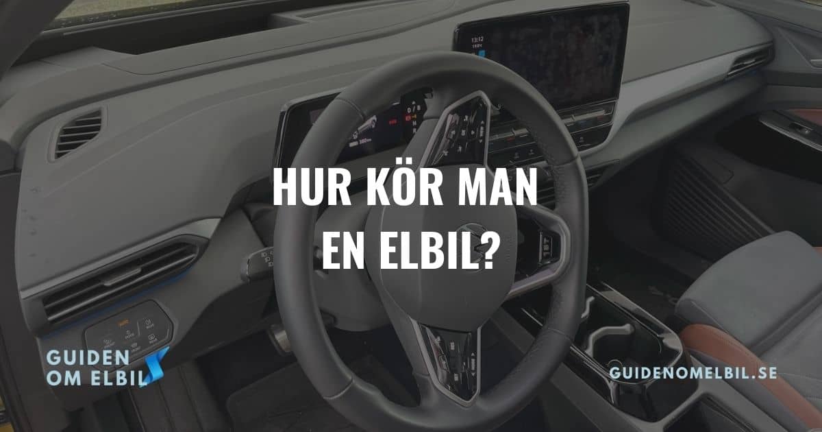 Hur kör man en elbil på ett effektivt och smart sätt? – bild 1 av 1