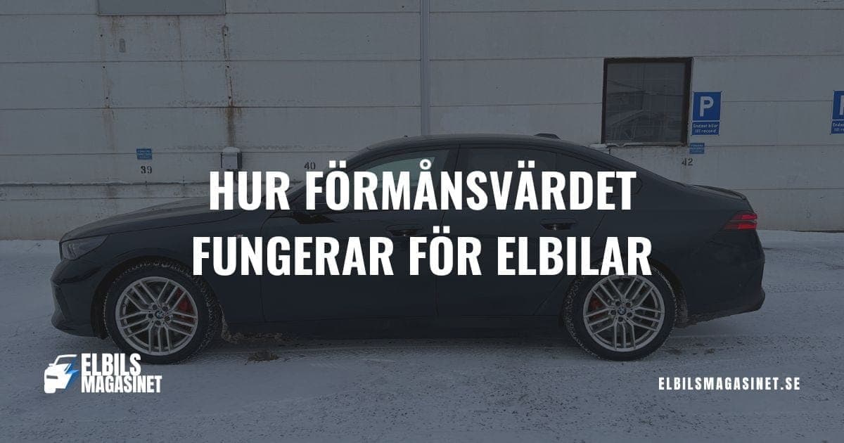 Hur förmånsvärde fungerar för elbilar i Sverige