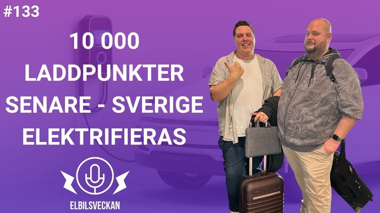 Avsnitt 133 – 10 000 laddpunkter senare – Sverige elektrifieras – bild 1 av 1