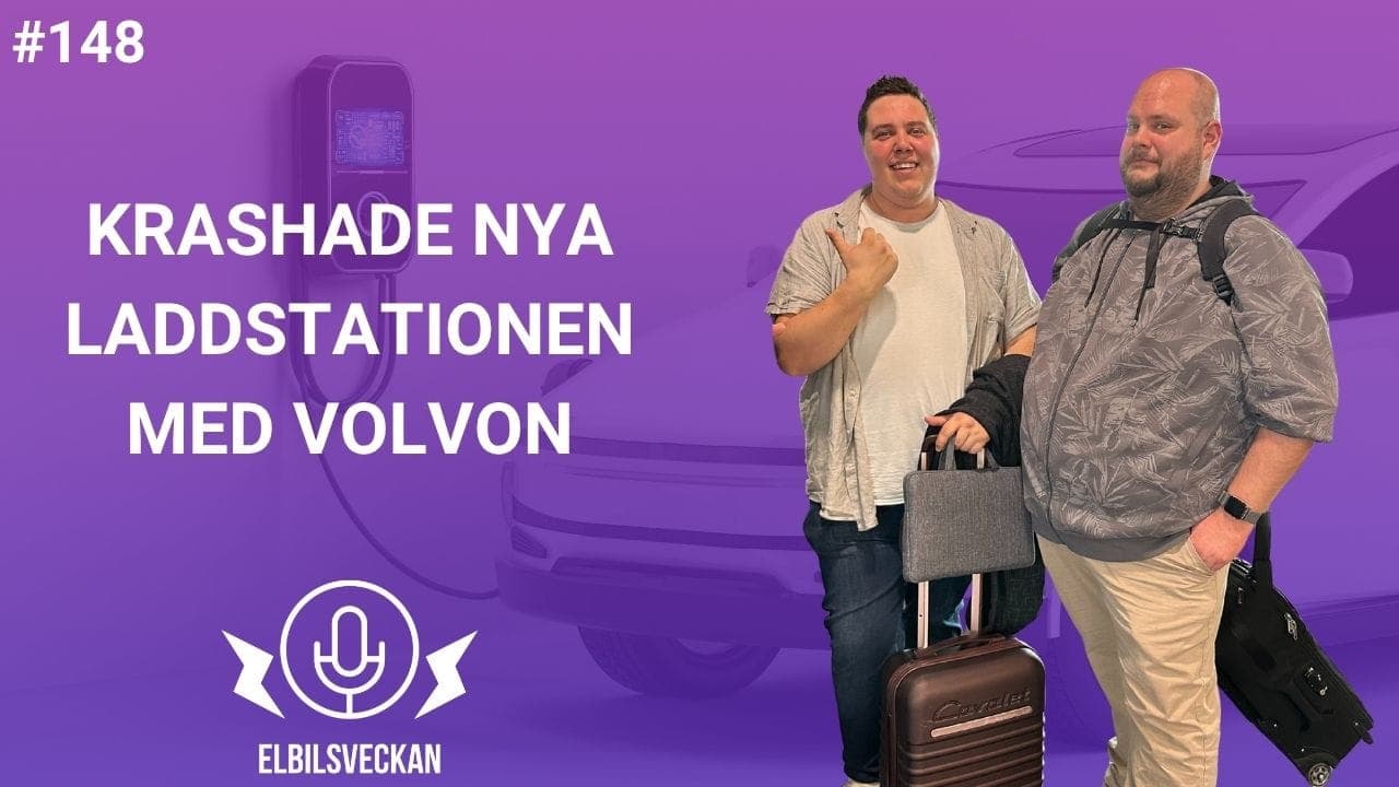 Avsnitt 148 – Kraschade nya laddstationen med Volvon – bild 1 av 1