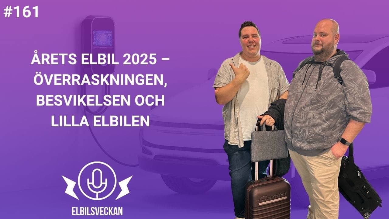 Avsnitt 161 – Årets elbil 2025 – Överraskningen, besvikelsen och så den lilla elbilen – bild 1 av 1