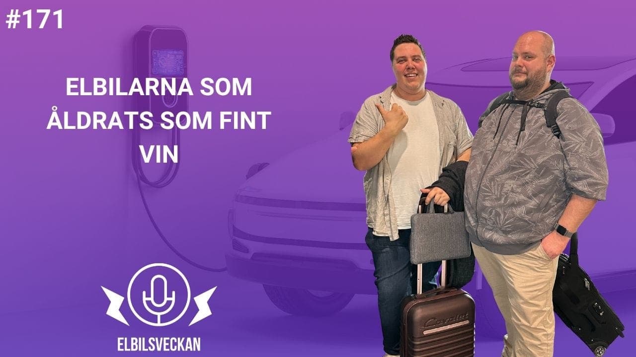 Avsnitt 171 – Elbilarna som åldrats som fint vin – bild 1 av 1