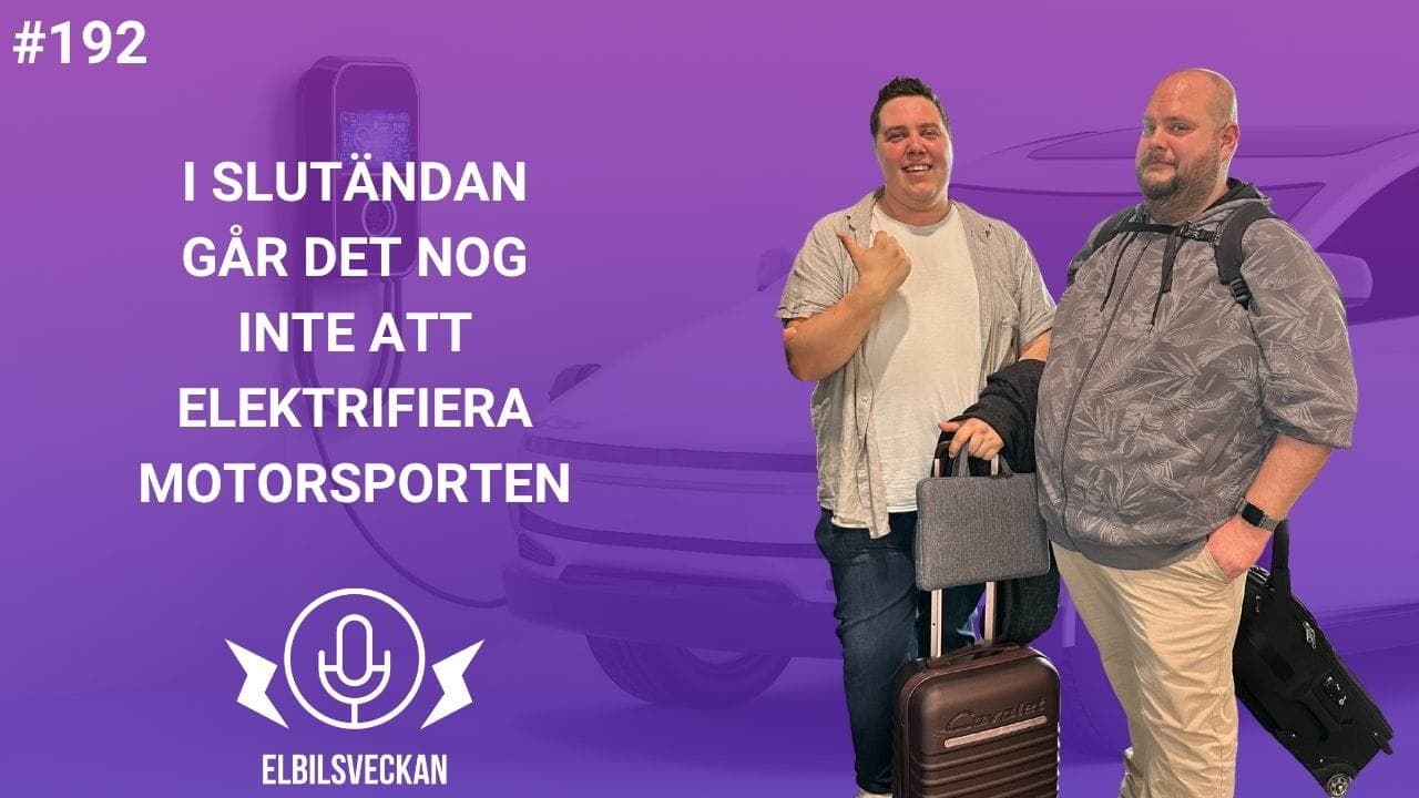 Avsnitt 192: I slutändan går det nog inte att elektrifiera motorsporten
