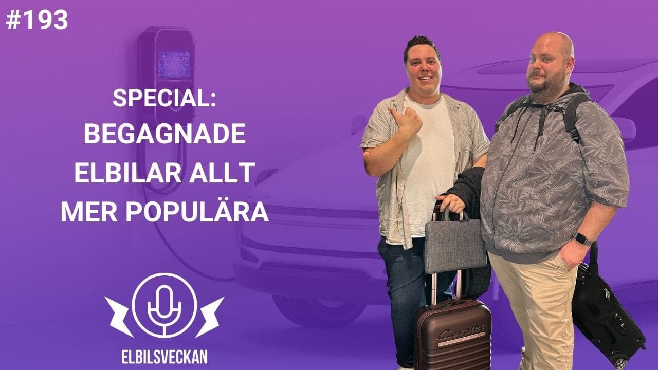 Avsnitt 193: Special – Begagnade elbilar allt mer populära